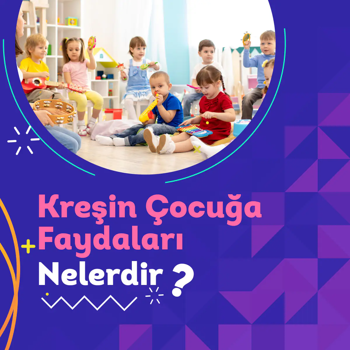 Kreşte bir gün nasıl geçer