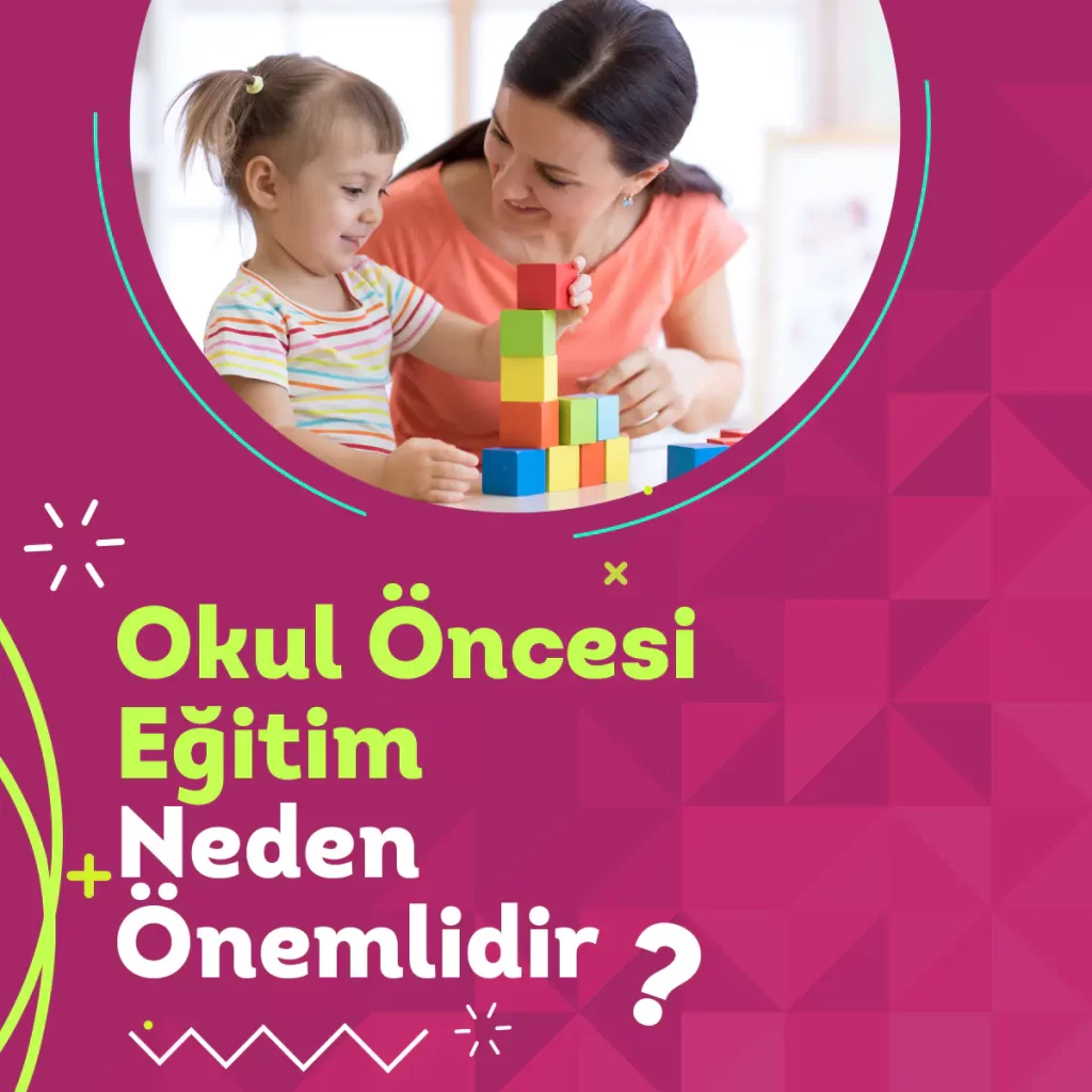 Okul öncesi hangi eğitimler alınmalı