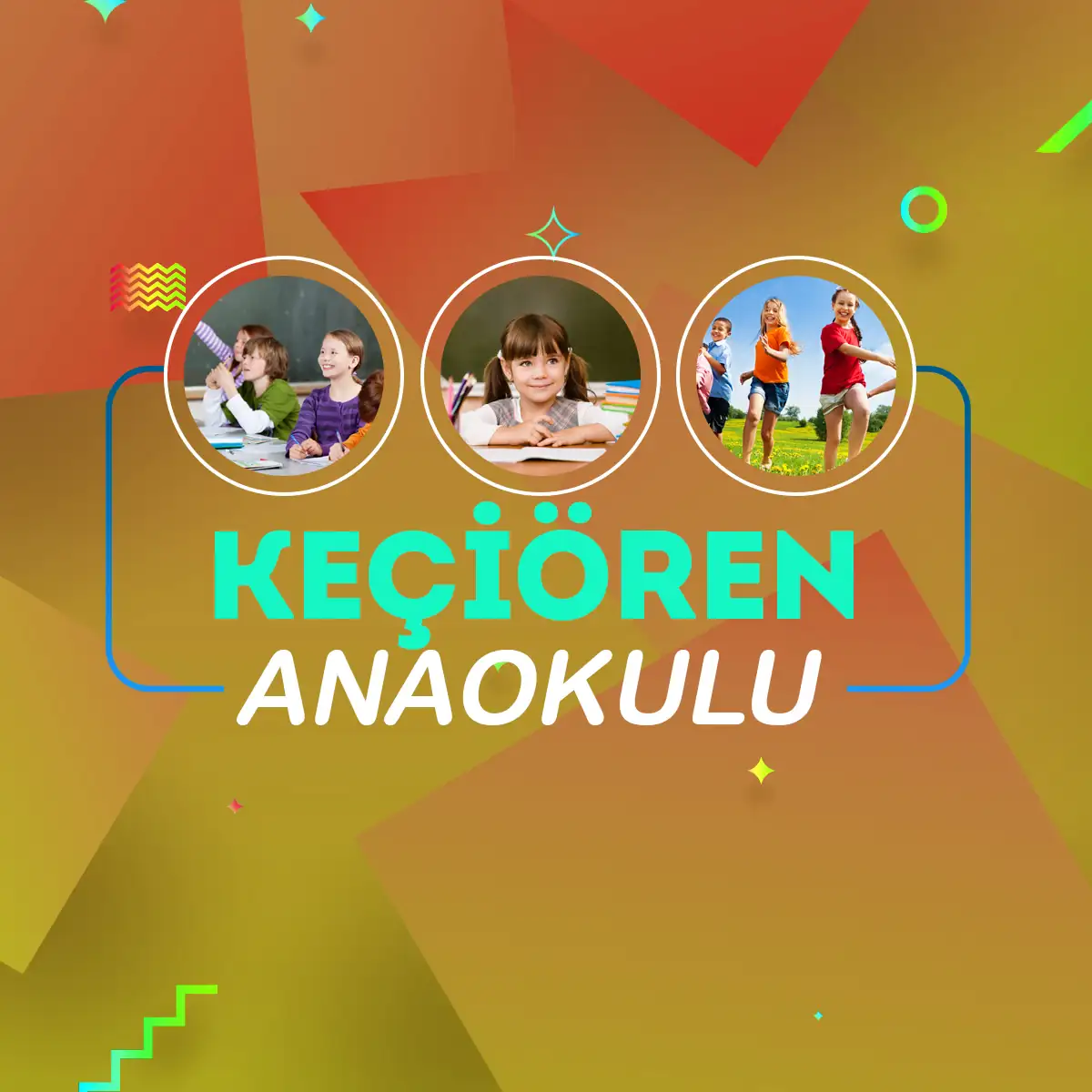 Keçiören anaokulu tavsiye